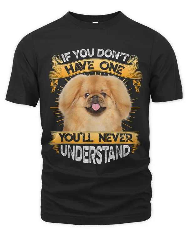 If You Dont Have One Pekingese Funny