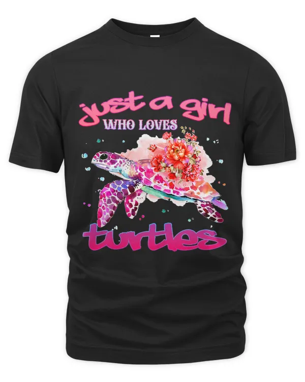 Just A Girl Who Loves Turtles Floral Sea Turtle and Flowers 32