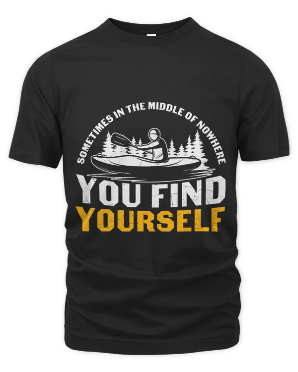 Sometimes in the middle of nowhere funny kayak