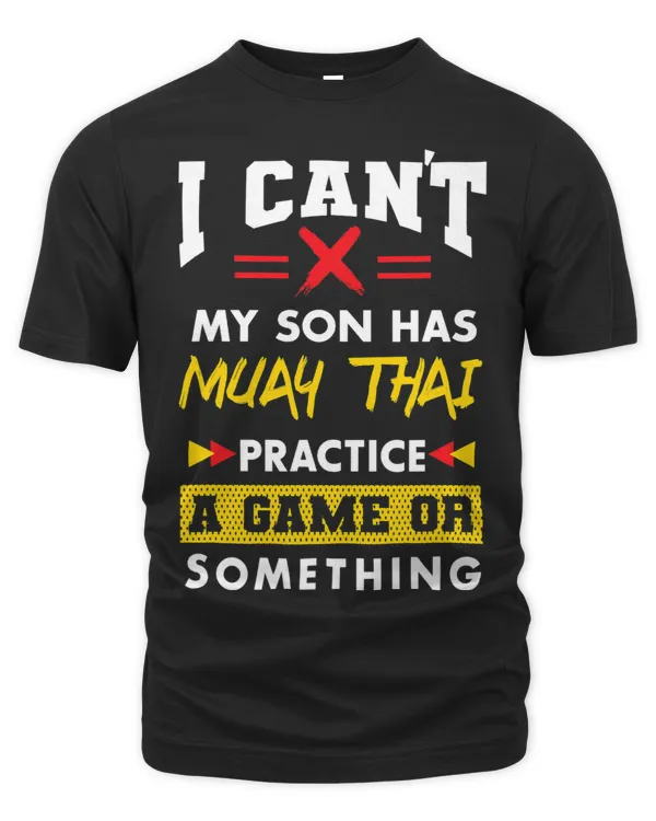 Son Has Muay Thai Practice Funny Parents Humor Mom Dad
