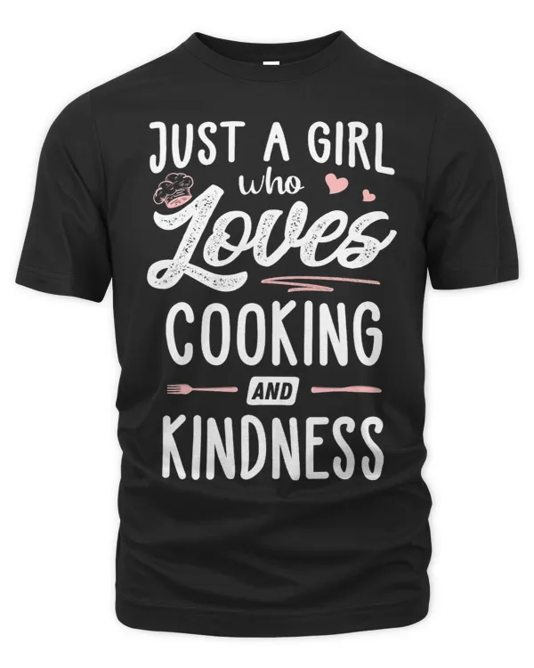 Just A Girl Who Loves Cooking And Kindness Gift Women