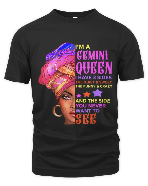 Gemini Queen I Have 3 Sides Funny Gemini Woman Face