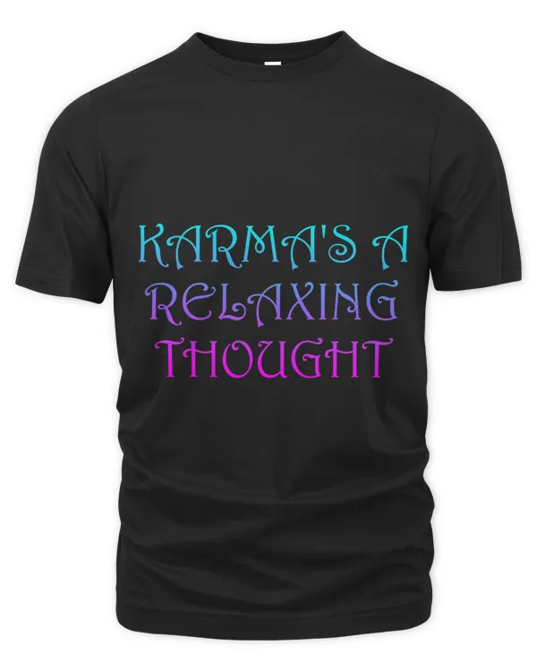 Karmas a relaxing thought