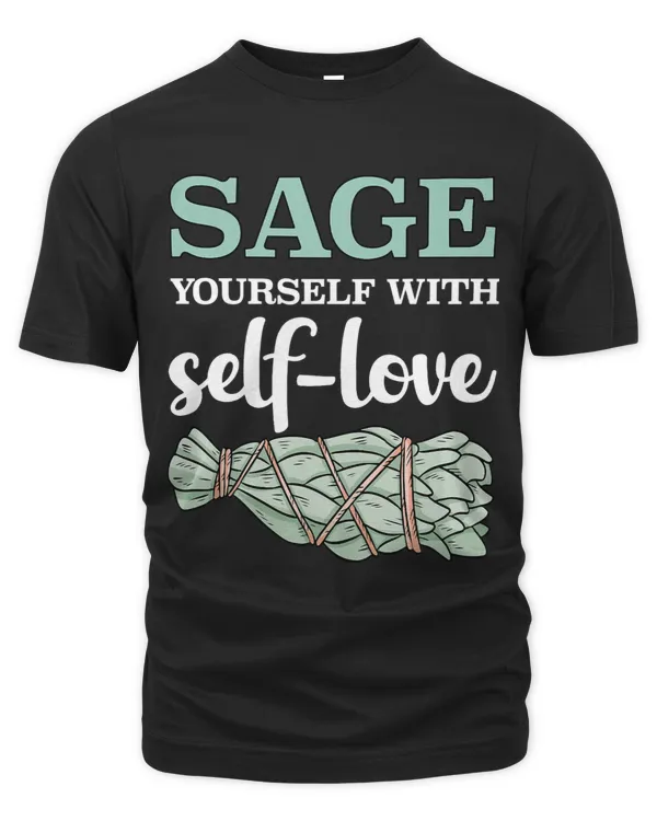 Sage Yourself With SelfLove Spirituality Inspirational Gift