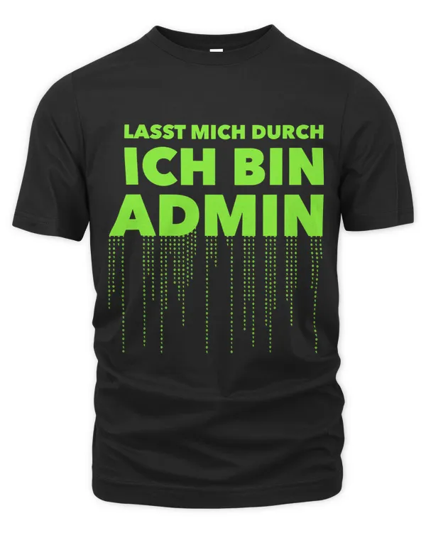 Computer scientist IT department Lassen Mich durch Ich Bin Admin