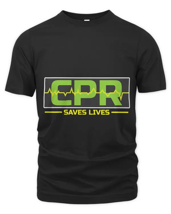 CPR Saves Lives EMS Gift Paramedic EMT Nur