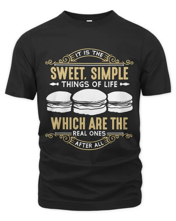 It Is The Sweet Simple Things Of Life Pastry Chef Macaron