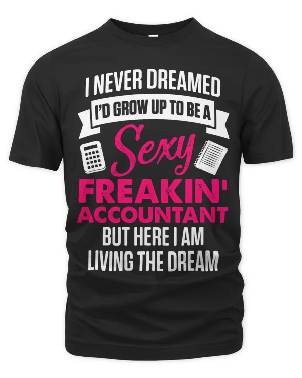 Grow up as a Sexy Freaking Accountant