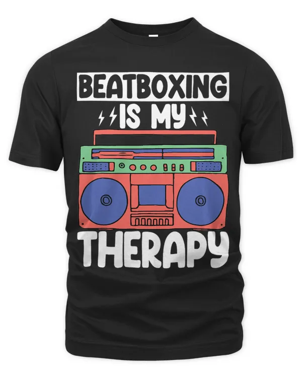 Beatboxing Is My Therapy Women Funny Tape Recorder Lovers
