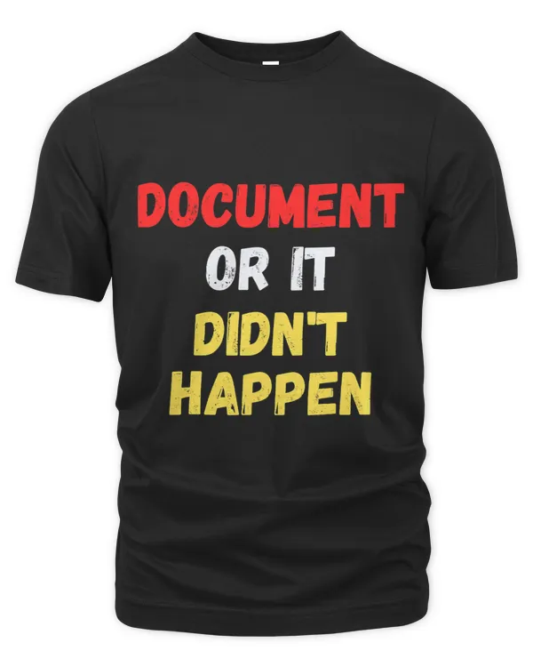 Document Or It Didnt Happen Funny Behavioral Therapist ABA