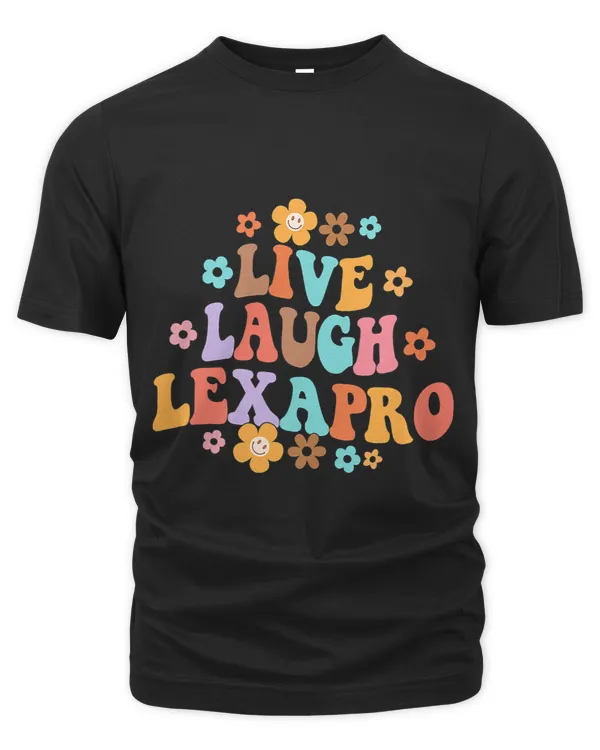 Live Laugh Lexapro Groovy Mental Health Therapist Anxiety 4