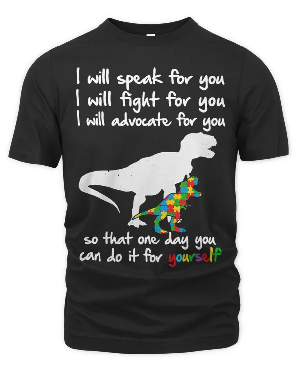 Autism Awareness Dinosaur Mom Teacher I Will Speak For You