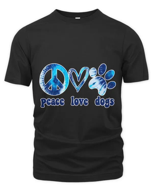 Dog Love Shirt Dog Mom Dog Dads Gift Peace Love Dogs Tie Dye