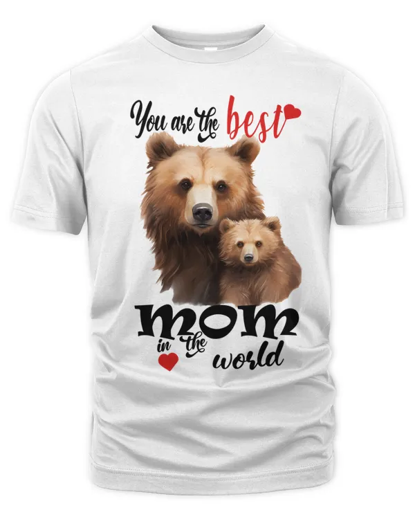 You are the best mom in the world