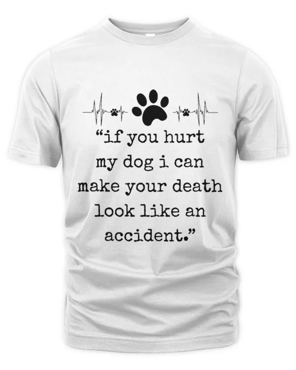 If You Hurt My Dog