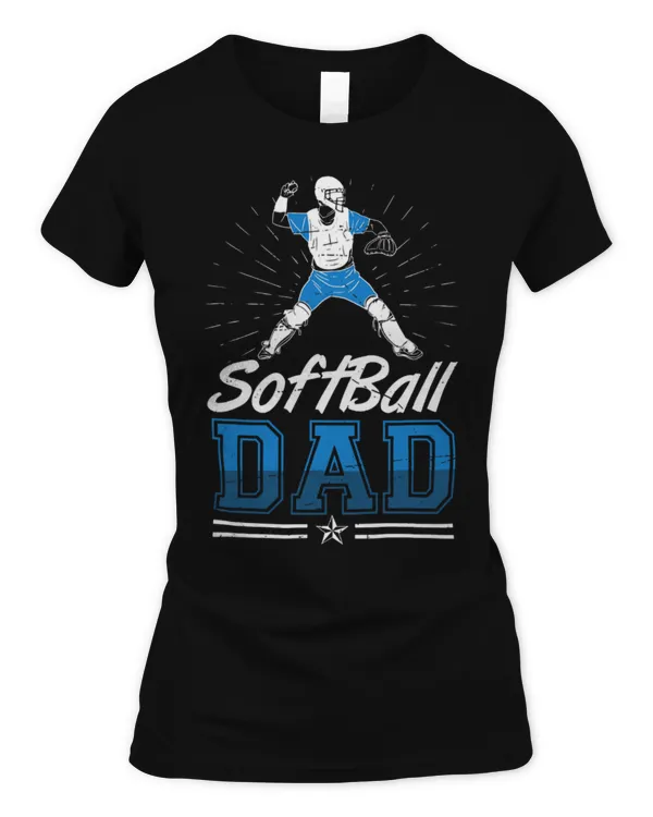 Cute Softball Dad Team Sports Fun Graphic Softball Lover For Men - Women's Soft Style Fitted T-Shirt Women's Soft Style Fitted T-Shirt