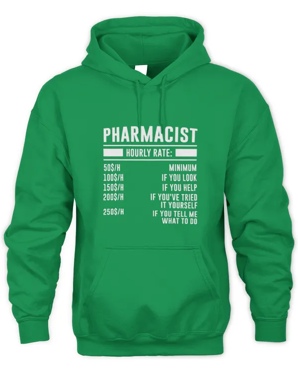 Cute Pharmacist hourly rate 50H minimum pharmacist - Unisex Hoodie Unisex Hoodie