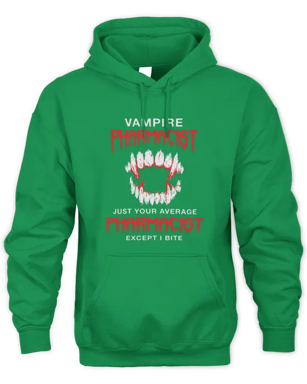 Cute Pharmacist Vampire Pharmacist Halloween Pharmacy Scary 4 - Unisex Hoodie Unisex Hoodie