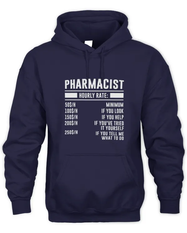 Cute Pharmacist hourly rate 50H minimum pharmacist - Unisex Hoodie Unisex Hoodie