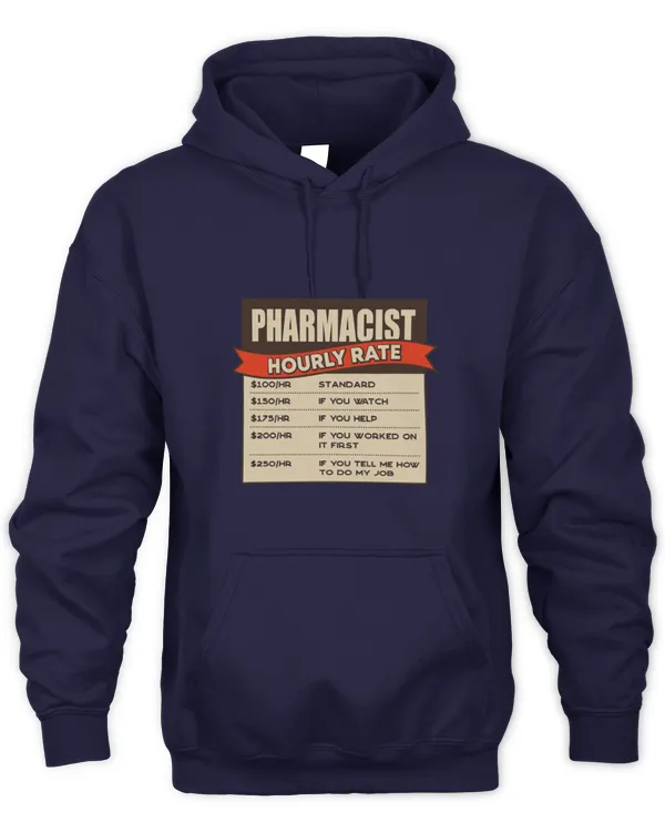 Cute Pharmacist Hourly Rate Pharmacy Boss Pharmacy Technician - Unisex Hoodie Unisex Hoodie