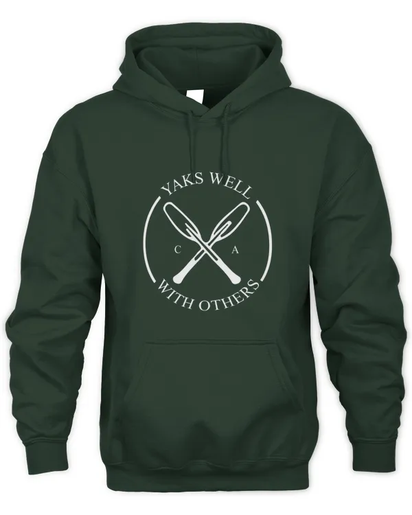 Yaks well with others Matching Kayak Team with friend family - Unisex Hoodie Unisex Hoodie