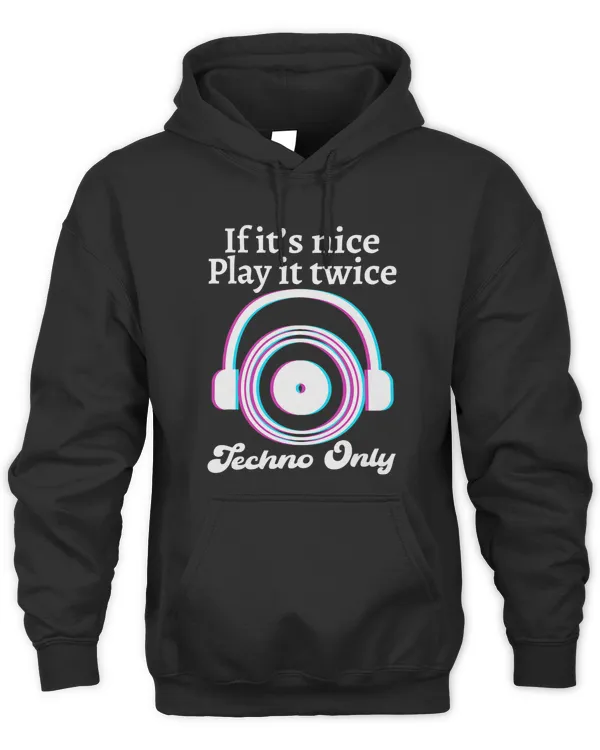 Rave Ballern Raver If Its Nice Play It Twice Techno