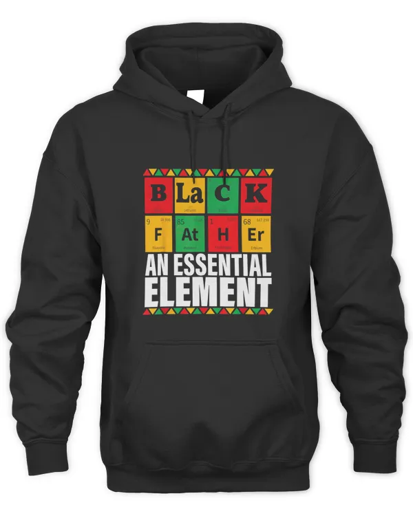 Black Father The Essential Element Fathers Day Funny Dad