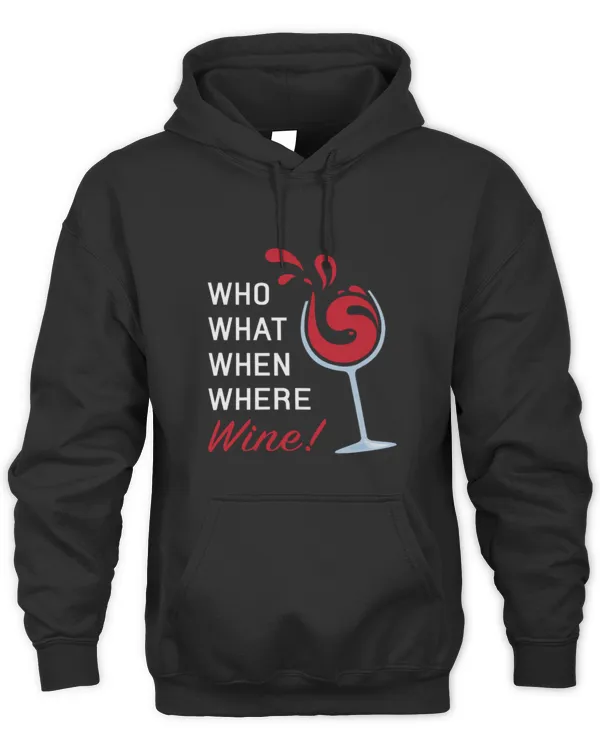 Drinker Wine Sayings for Women Who What When Where Wine