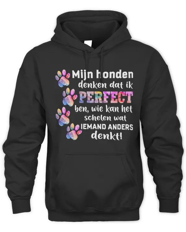 Mijn honden denken dat ik perfect ben