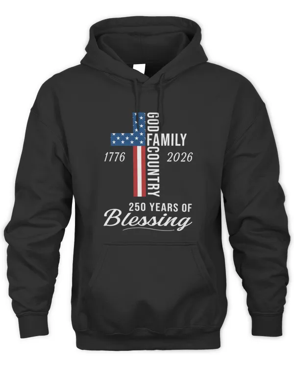 250 years america of blessing - Unisex Hoodie Unisex Hoodie