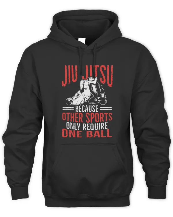 Funny Brazilian Jiu Jitsu Other Sports Only Require One Ball