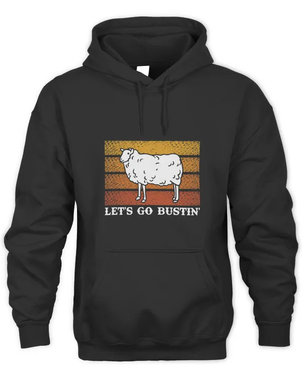 Lets Go Bustin Quote Funny Sheep Riding Gear Rodeo