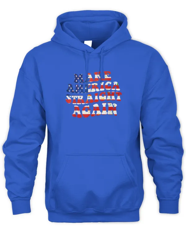 Make America Straight Again Political Funny MASA 4th Of July T-Shirt - Unisex Hoodie Unisex Hoodie