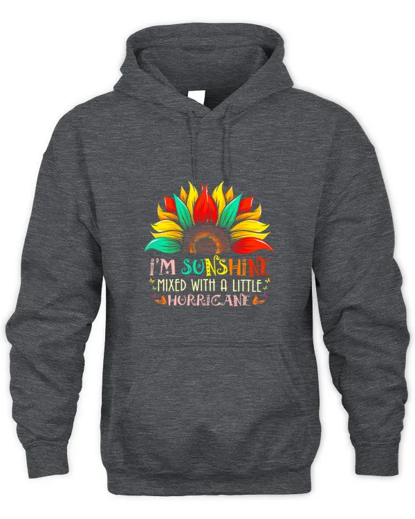 IM Sunshine Mixed With Little Hurricane Sunflower - Unisex Hoodie Unisex Hoodie