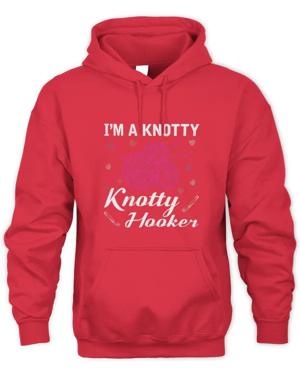 Knotty Hooker Funny Crochet Knitting Crafting Saying - Unisex Hoodie Unisex Hoodie