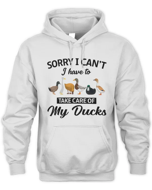 I have to take care of my ducks