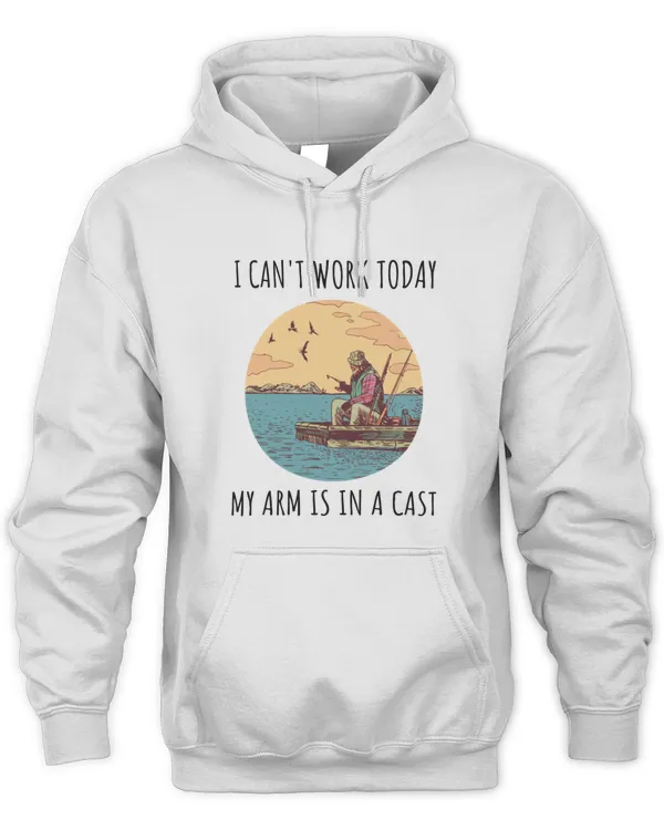 Fishing  I Cant Work Today My Arm Is In A Cast3340 T-Shirt