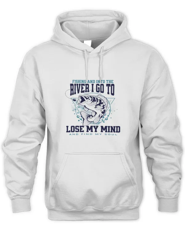 fishing and into the river i go to lose my mind and find my soul5 T-Shirt