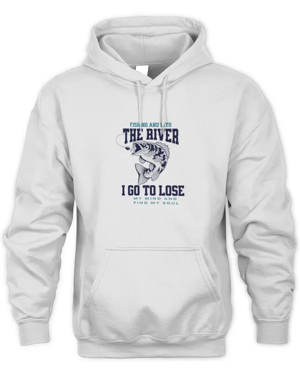 Fishing And Into The River I Go To Lose My Mind And Find My Soul6 T-Shirt