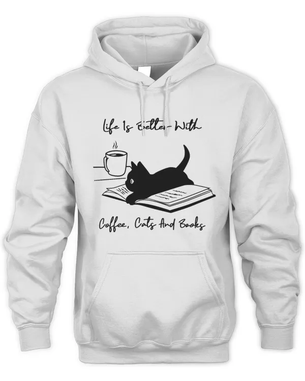 Life Is Better With Coffee, Cats And Books