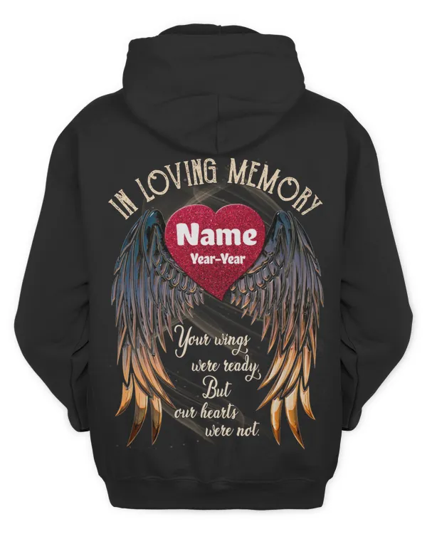 PERSONALIZATION - Back - In Memory loving - Your Wings Were Ready, But Out Hearts Were Not.