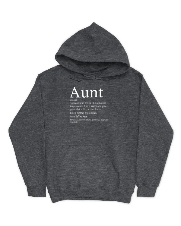 Best Aunt Personalized Definition Quote T-Shirt, Gifts For Auntie, Gifts Idea For Auntie - Unisex Hoodie Unisex Hoodie