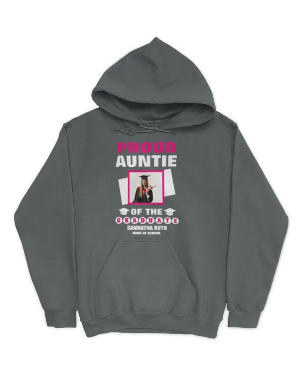 Personalized Proud Auntie Of The Graduate Photo T-Shirt, Gifts For Auntie, Gifts Idea For Auntie - Unisex Hoodie Unisex Hoodie