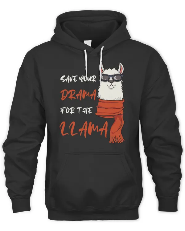 Save Your Drama For The Llama T-Shirt