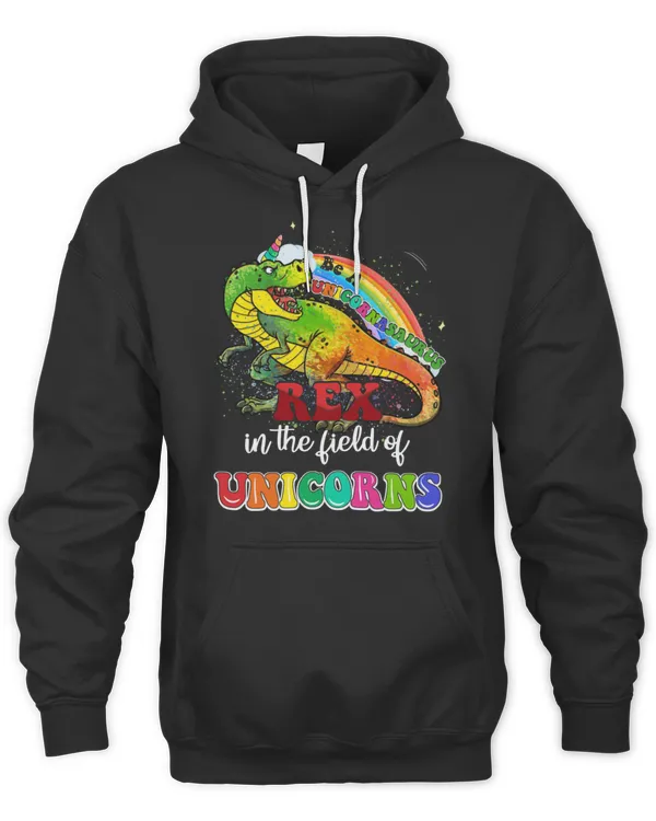 Be A Unicornasaurus Rex In The Field Of Unicorns T-Shirt