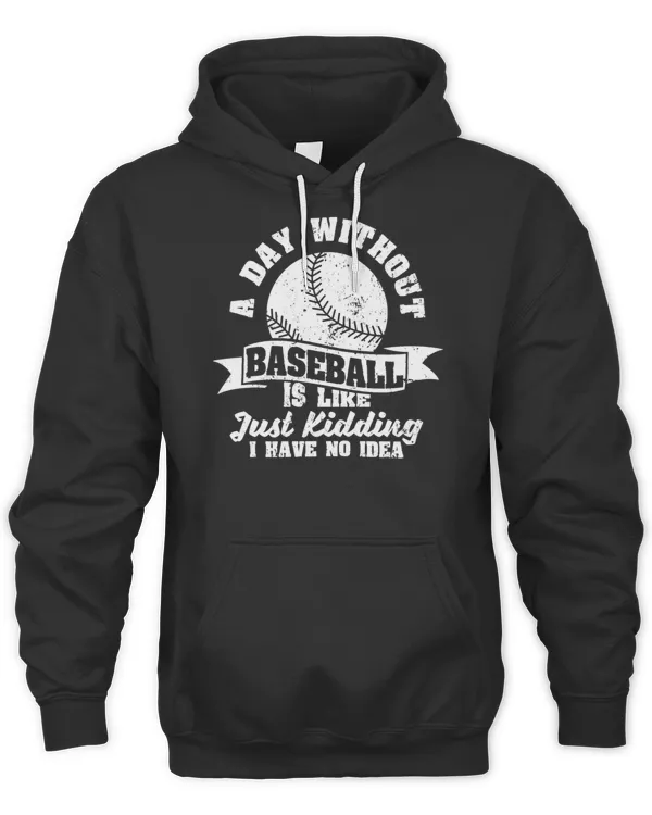 A day without baseball sports competition trophy game T-Shirt