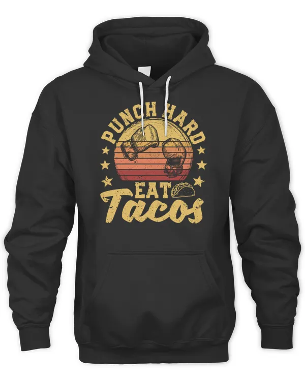 Punch Hard Eat Tacos Funny Taco Boxing Quote Food T-Shirt