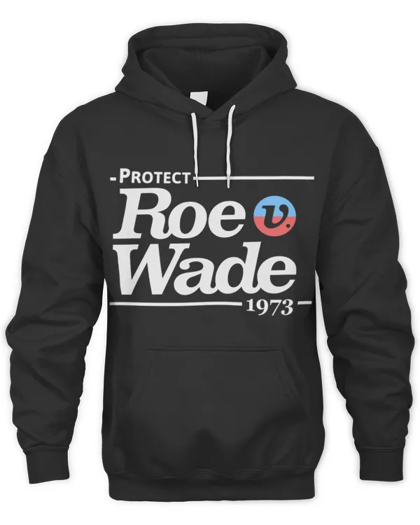 Pro Choice T-Shirt Protect Roe V Wade, Pro Choice Shirt T-Shirt