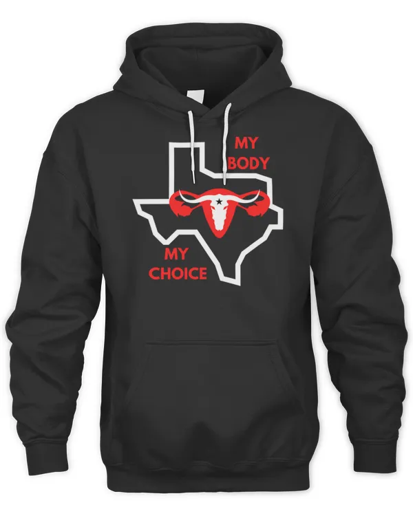 My Body My Choice T-Shirt My Body My Choice T-Shirt