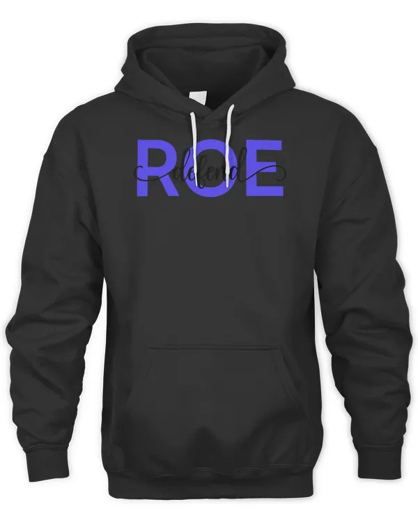 Abortion Rights T-Shirt Pro Abortion - Defend Roe v Wade IV T-Shirt